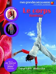 Le corps humain [Texte imprimé]