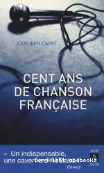 Cent ans de chanson française