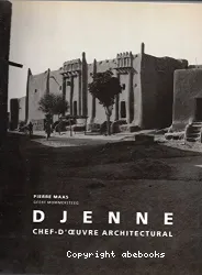 Djenné, chef-d'oeuvre architectural