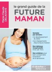 Le grand guide de la future maman