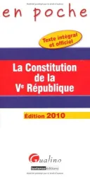 La Constitution de la Ve république