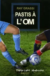 Pastis à l'OM