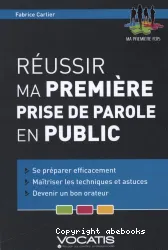 Réussir ma première prise de parole en public