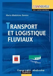 Transport et logistique fluviaux