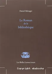 Le roman de la bibliotheque