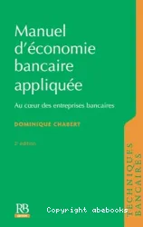 Manuel d'économie bancaire appliquée