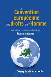 La Convention européenne des droits de l'homme