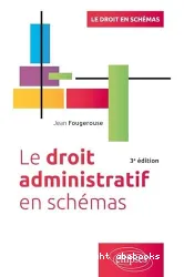 Le droit administratif en schémas