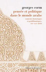 Pensée et politique dans le monde arabe