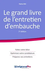 Le grand livre de l'entretien d'embauche