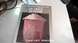 La Grece et Rome