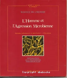 L'Homme et l'agression microbienne