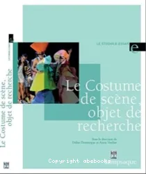 Le costume de scéne, objet de recherche