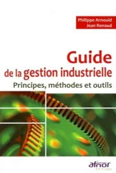Guide de la gestion industrielle