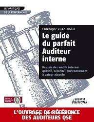 Le guide du parfait auditeur interne