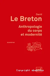 Anthropologie du corps et modernité