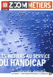 Les métiers au service du handicap