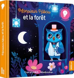 Monsieur Hibou et la forêt