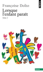 Lorsque l'enfant paraît : tome 1