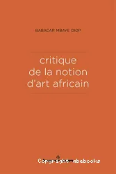 Critique de la notion d'art africain