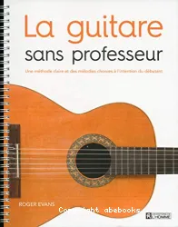 La guitare sans professeur