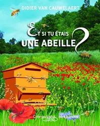 Et si tu étais une abeille