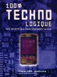 100 % techno logique