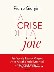 La crise de la joie - 