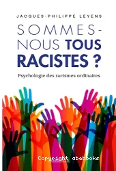 Sommes-nous tous racistes ?