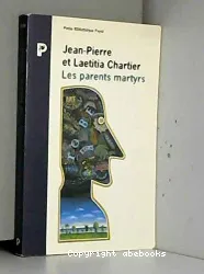 Les parents martyrs