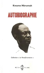 Autobiographie de Kwame Nkrumah