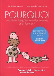 Pourquoi y a-t-il des inégalités entre les hommes et les femmes ?