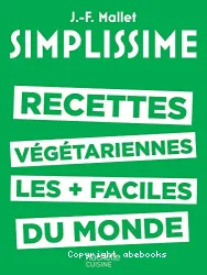 Recettes végétariennes les + faciles du monde