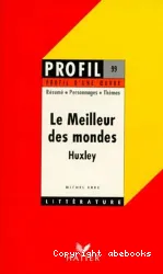 Le meilleur des mondes (1932), Huxley