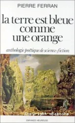 La Terre est bleue comme une orange