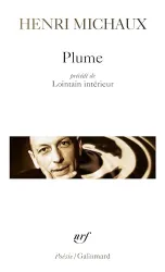 Plume ; Lointain intérieur