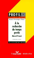 A la recherche du temps perdu, Proust