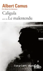 Caligula ; Le Malentendu