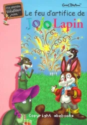 Le feu d'artifice de Jojo Lapin