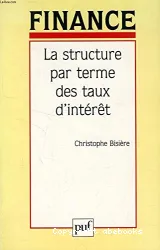 La structure par terme des taux d'intérêt