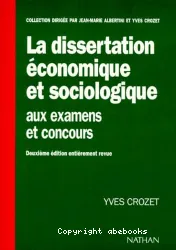 La dissertation économique et sociologique aux examens et concours