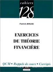Exercices de théorie financière