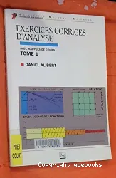 Exercices corrigés d'analyse avec rappels de cours