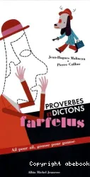 Proverbes et dictons farfelus