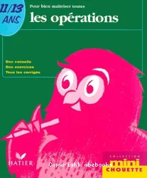 Pour bien maîtriser toutes les opérations