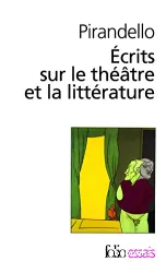 Ecrits sur le théâtre et la littérature