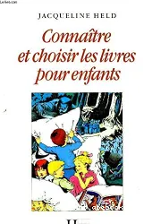 Connaitre et choisir les livres pour enfants