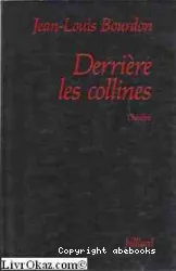 Derriere les collines