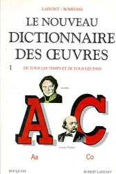 Le nouveau dictionnaire des oeuvres Aa-Co