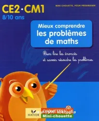 CE2.CM1 8/10 ans mieux comprendre les problèmes de maths